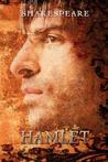 Hamlet, Prince of Denmark by William Shakespeare Hamlet, Prince of Denmark by William Shakespeare