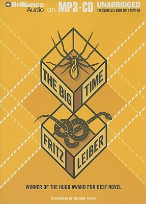 The Big Time by Fritz Leiber