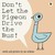 Don't Let The Pigeon Drive The Bus! (Paperback)