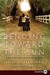 Bending Toward the Sun: A Mother and Daughter Memoir (Paperback)