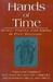 Hands of Time: Select Poetr...