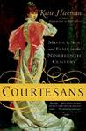 Courtesans by Katie Hickman