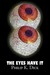 The Eyes Have It (Paperback)