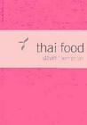 Thai Food by David Thompson Thai Food by David Thompson