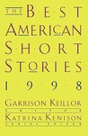 The Best American Short Stories 1998 by Garrison Keillor The Best American Short Stories 1998 by Garrison Keillor