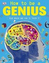 How to Be a Genius How to Be a Genius