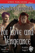 For Love and Vengeance