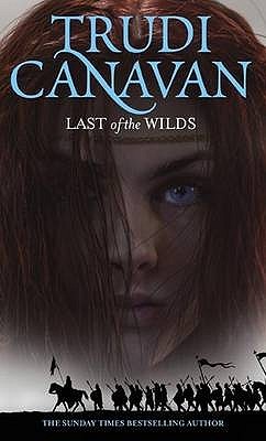 Last of the Wilds by Trudi Canavan