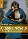 The Rough Guide to Classic Novels The Rough Guide to Classic Novels