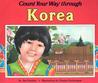 Count Your Way Through Korea (Count Your Way (Paperback)) Count Your Way Through Korea (Count Your Way (Paperback))
