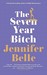 The Seven Year Bitch (Paperback)