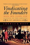 Vindicating the Founders: Race, Sex, Class, and Justice in the Origins of America Vindicating the Founders: Race, Sex, Class, and Justice in the Origins of America