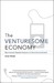 The Venturesome Economy by Amar Bhide
