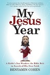 My Jesus Year by Benyamin Cohen
