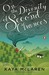 On the Divinity of Second Chances by Kaya McLaren On the Divinity of Second Chances by Kaya McLaren
