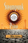 Steampunk Prime by Mike Ashley