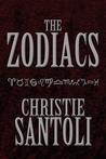 The Zodiacs by Christie Santoli