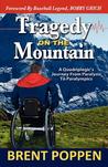 Tragedy on the Mountain by Brent Poppen