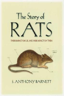 The Story of Rats: Their Impact on Us, and Our Impact on Them
