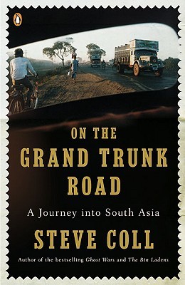 On the Grand Trunk Road by Steve Coll On the Grand Trunk Road by Steve Coll