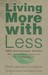Living More with Less