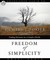 Freedom of Simplicity (Audio)