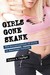 Girls Gone Skank: The Sexualization of Girls in American Culture