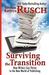 Surviving the Transition
