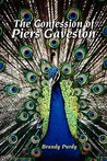The Confession of Piers Gaveston The Confession of Piers Gaveston