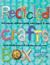 Recycled Crafts Box: Sock Puppets, Cardboard Castles, Bottle Bugs & 37 More Earth-Friendly Projects & Activities You Can Create (Hardcover)
