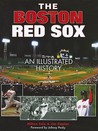 The Boston Red Sox: An Illustrated History