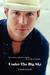 Under the Big Sky: What Hea...