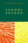 The Jossey-Bass Reader on School Reform