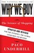 Why We Buy: The Science of Shopping--Updated and Revised for the Internet, the Global Consumer, and Beyond (Paperback)