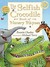 The Selfish Crocodile Book ...