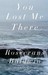 You Lost Me There (Paperback)