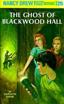 The Ghost of Blackwood Hall by Carolyn Keene The Ghost of Blackwood Hall by Carolyn Keene