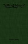 The Life and Opinions of Tristram Shandy -Vol I