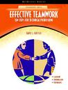 Effective Teamwork: Ten Steps for Technical Professions