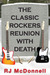 The Classic Rockers Reunion...