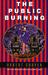 The Public Burning