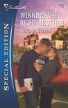 Winning the Right Brother (Silhouette Special Editions, #2046) Winning the Right Brother (Silhouette Special Editions, #2046)