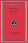 Epigrams, Volume III, Books 11-14. (Loeb Classical Library No. 480) Epigrams, Volume III, Books 11-14. (Loeb Classical Library No. 480)