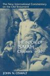 The Book of Isaiah, Chapters 1-39 The Book of Isaiah, Chapters 1-39
