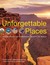 Unforgettable Places: Uniqu...