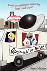 Roswell or Bust Roswell or Bust