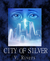 City of Silver