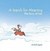 Search for Meaning by Michael Gagne Search for Meaning by Michael Gagne