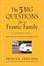 The 3 Big Questions for a F...