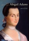 The Quotable Abigail Adams The Quotable Abigail Adams